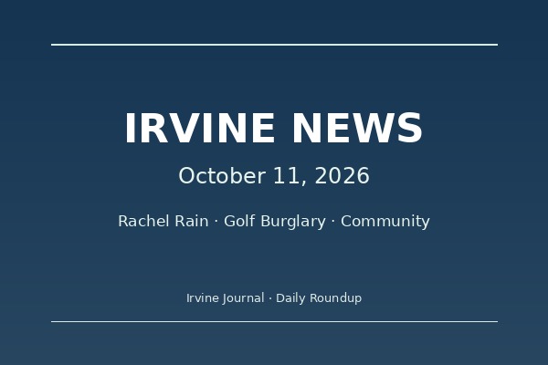 Irvine News October 11, 2026